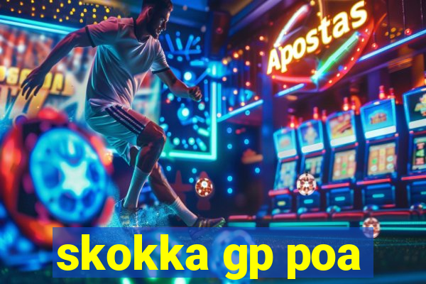 skokka gp poa